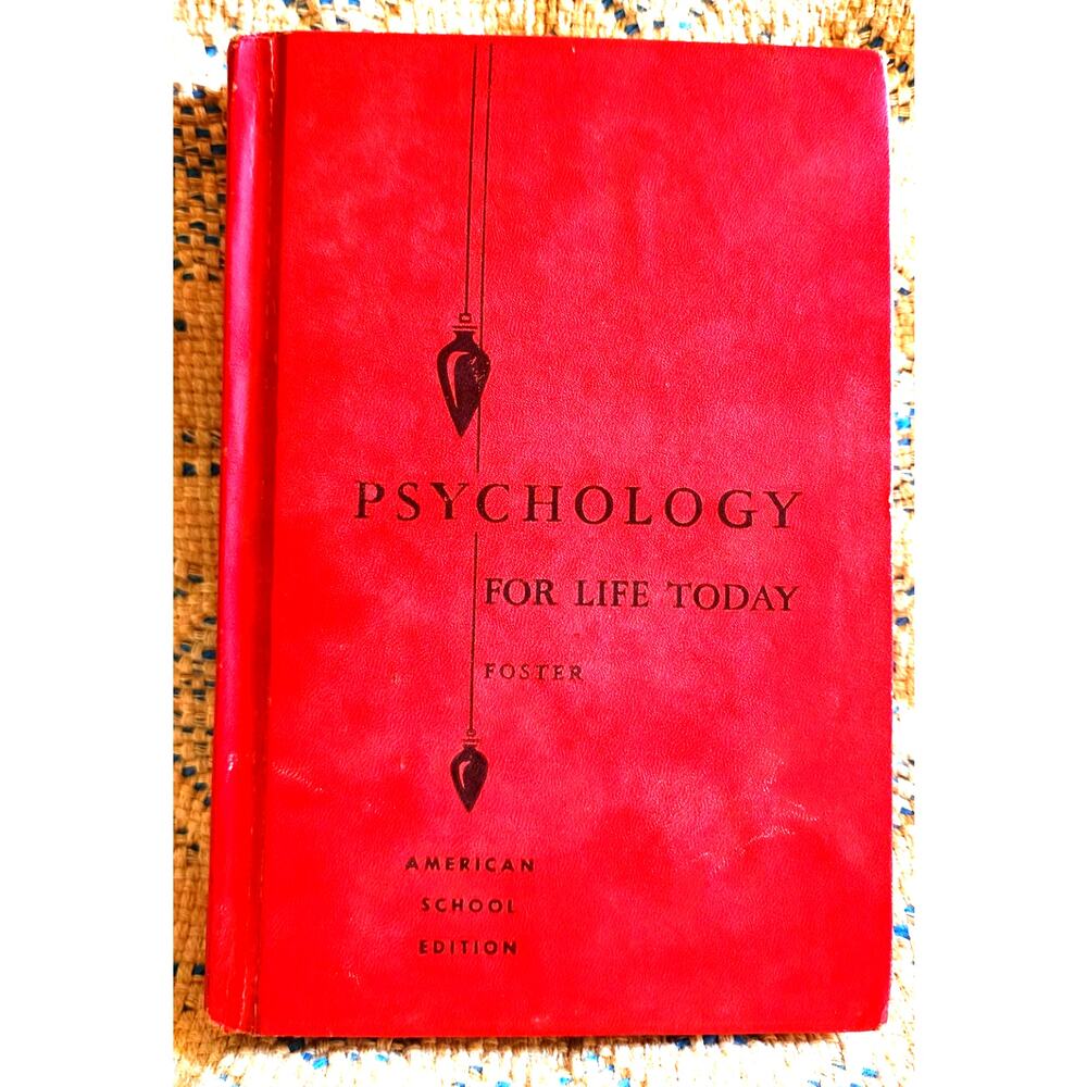 Psychology for Life Today American School Edition 11th Printing Vintage 1961